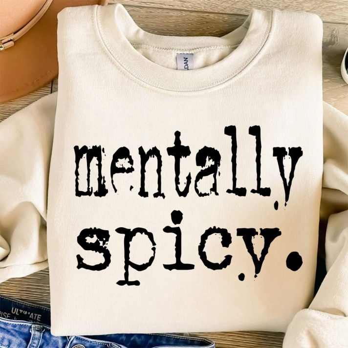 Mentally Spicy Svg Png 7920 A